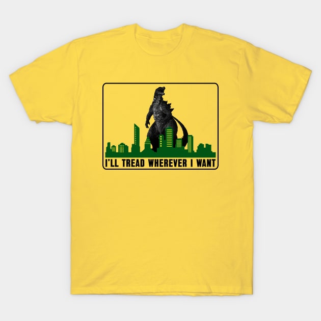 Funny Godzilla-Don't Tread on Me Parody T-Shirt by Mr.PopArts